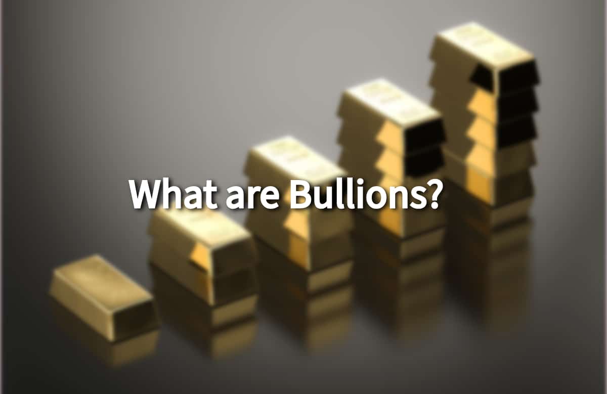 What are Bullions: The Precious Metals that Shape Economies