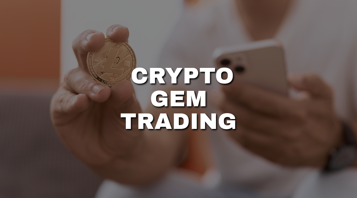 What is crypto gem and crypto gem trading
