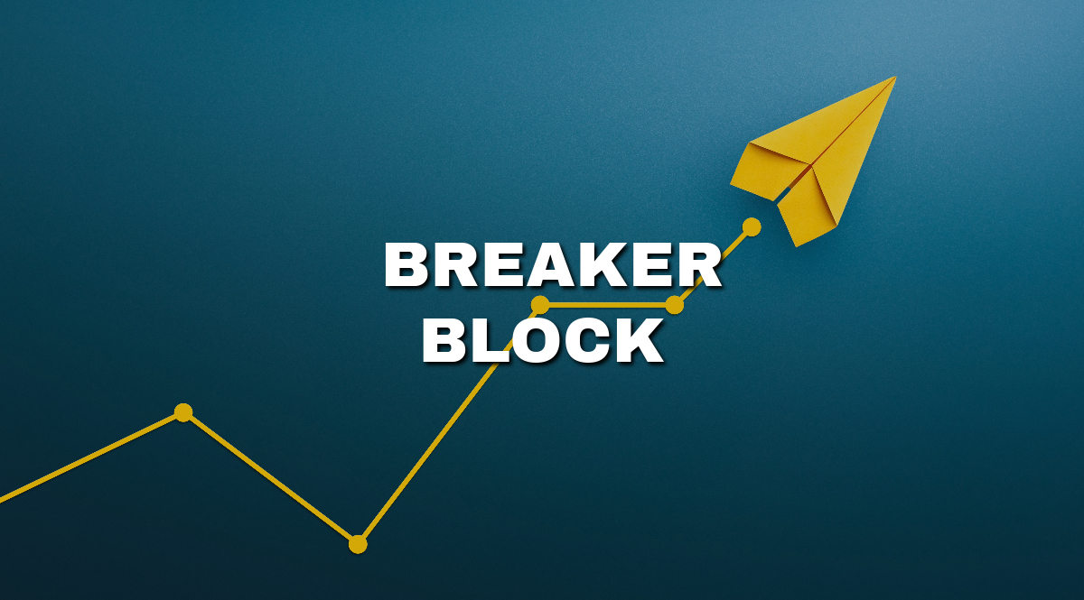 What is a breaker block?