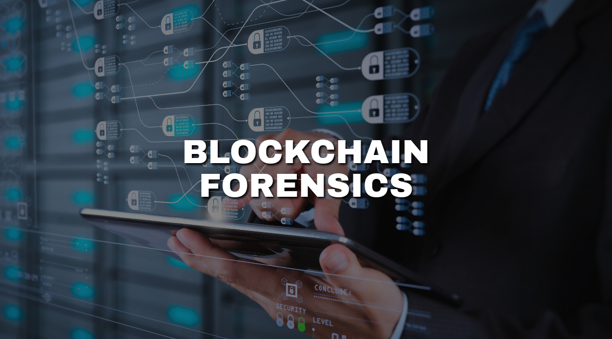 Blockchain forensics - everything you should know