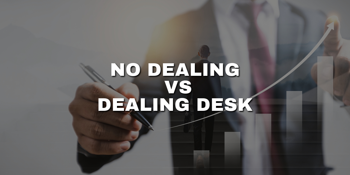 Dealing Desk vs No Dealing Desk Brokerages Explained