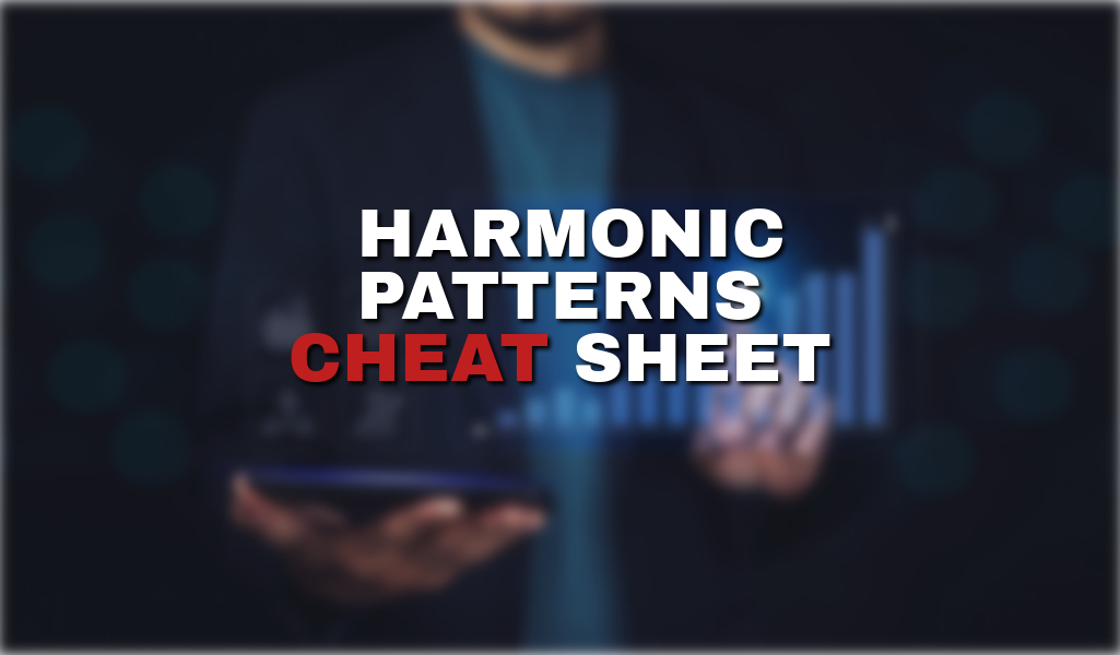 Mastering the Market: harmonic patterns cheat sheet