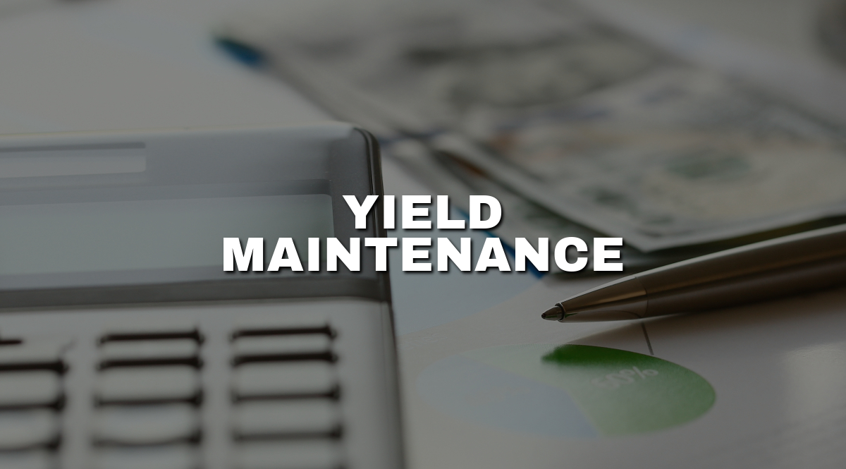 Yield Maintenance: Formula and Practical Application 