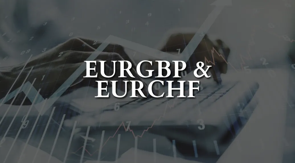 EURGBP and EURCHF cover image